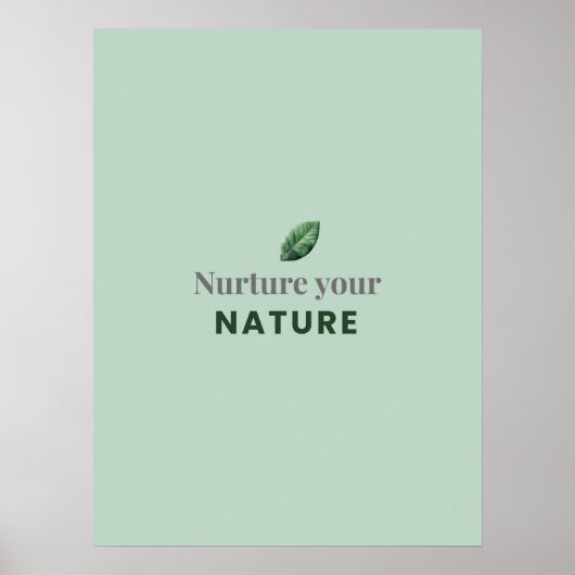 Nurture Your Nature Minimal Motivational Poster (Voorkant)