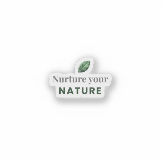 Nurture Your Nature Minimal Motivational Sticker (Voorkant)