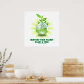 Nurture Your Planet Plant A Tree (Planet Earth) Poster (Keuken)