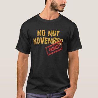 Nut November Verblijf Sterke NNN Meme 4 T-shirt