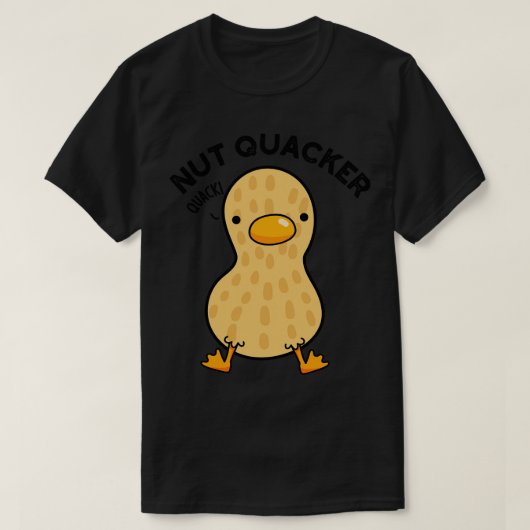 Nut Quacker Funny Peanut Puns 1 T-shirt (Design voorkant)