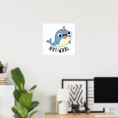 Nut-whal Grappige Narwhal Pun Poster (Thuiskantoor)