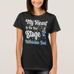 Nutcracker Dad Love Ballet Dance Dad T-shirt