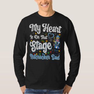 Nutcracker Dad Love Ballet Dance Dad T-shirt
