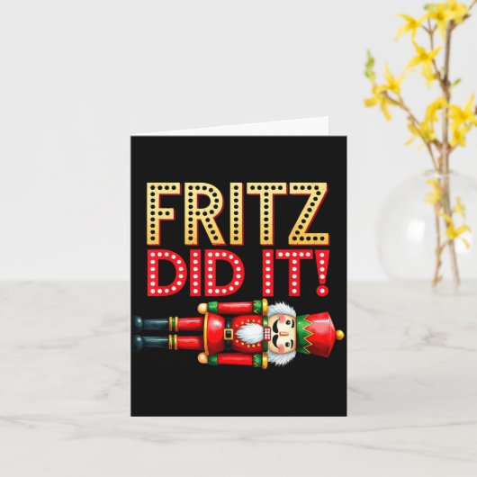 Nutcracker Fritz Did It Clara Funny Christmas Ball Kaart (Gele Bloem)