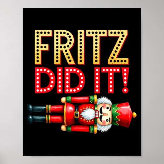 Nutcracker Fritz Did It Clara Funny Christmas Ball Poster (Voorkant)