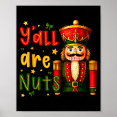 Nutcracker Merry Christmas Funny Xmas Pajamas Y'al Poster (Voorkant)