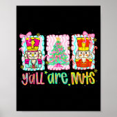 Nutcracker Merry Christmas Y'all Are Nuts Funny Xm Poster (Voorkant)