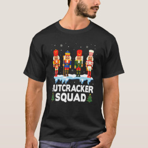 Nutcracker Squad Ballet Dance Matching Family Chri T-shirt