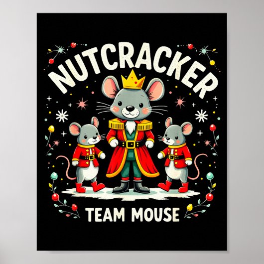 Nutcracker Team Mouse Christmas Ballet Gift Merry  Poster (Voorkant)
