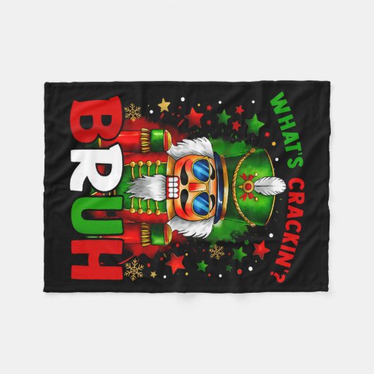 Nutcracker What's Crackin Bruh Funny Christmas Men Fleece Deken (Voorkant (Horizontaal))