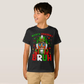 Nutcracker What's Crackin Bruh Funny Christmas Men T-shirt (Voorkant volledig)