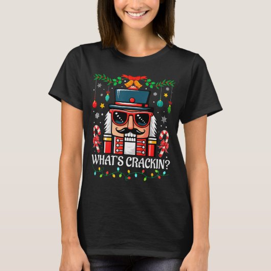 Nutcracker What's Crackin Funny Christmas Men Wome T-shirt (Voorkant)
