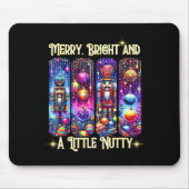 Nutcrackers Merry, Bright And A Little Nutty Funny Muismat (Voorkant)