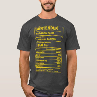 Nutrition Facts Bartender T-shirt