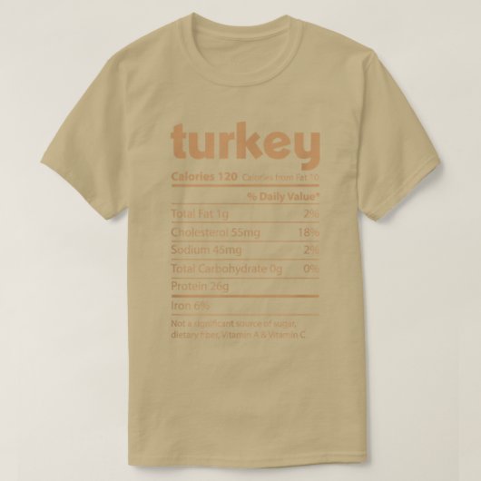 Nutritional Facts for Turkey, Funny Custom Thanksg T-shirt (Design voorkant)