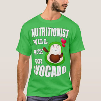 Nutritionist zal werken voor Avocado Classic TShir T-shirt