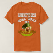 Nutritionist zal werken voor Avocado T-shirt (Design voorkant)