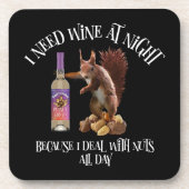 Nuts de hele dag - Funny Squirrel Wine Drinker Bier Onderzetter (Voorkant)