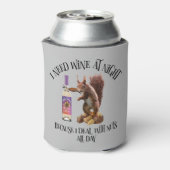Nuts de hele dag - Funny Squirrel Wine Drinker Blikjeskoeler (Blikje Achterkant)