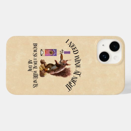 Nuts de hele dag - Funny Squirrel Wine Drinker Case-Mate iPhone Case (Achterkant (horizontaal))