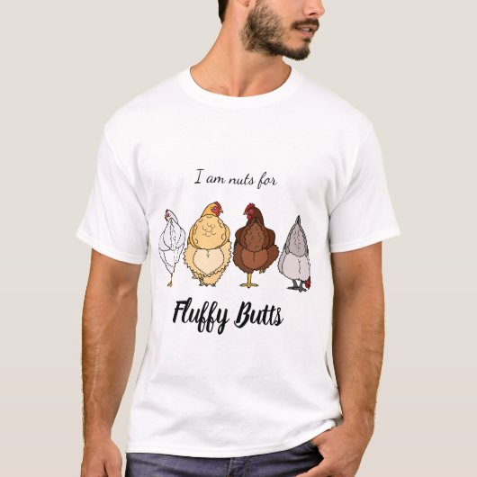 nuts for fluffy butts chicken T-shirt (Voorkant)
