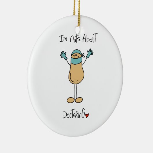 Nuts Over Doctoring T-shirts en geschenken Keramisch Ornament (Rechts)