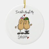 Nuts Over Mijn Soldaat T-shirts en geschenken Keramisch Ornament (Voorkant)