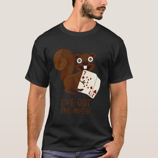 Nuts Poker Ik heb de Nuts- Eekhoorn Edition Hol T-shirt (Voorkant)