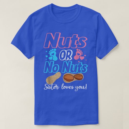 Nuts Sister Loves You Baby Gender Revea T-shirt (Design voorkant)