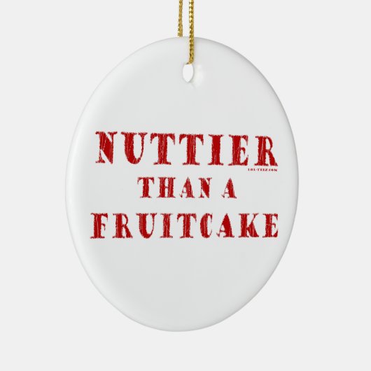 Nuttier Than Fruitcake Keramisch Ornament (Rechts)