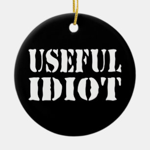 NUTTIGE IDIOOT KERAMISCH ORNAMENT