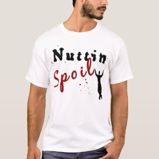Nuttin Spoil Naija T-Shirt