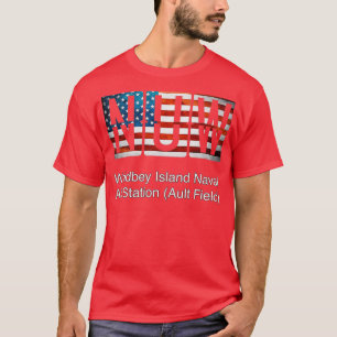 NUW Whidbey Island Naval Air Station Ault Field T-shirt