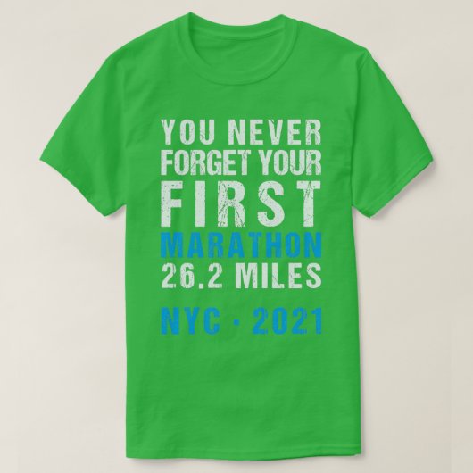 NYC New York City Marathon vergeet nooit je eerste T-shirt (Design voorkant)