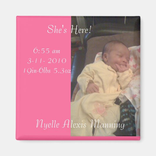 Nyelle, She's Here!, Nyelle Alexis Manning, 6:5... Magneet (Voorkant)