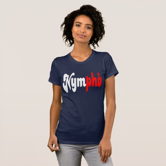 Nympho T-shirt (Voorkant volledig)