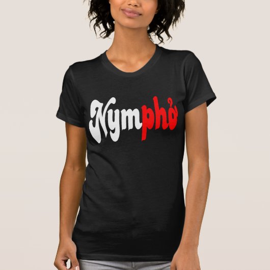 Nympho T-shirt (Voorkant)