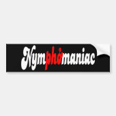 Nymphomaniac Bumpersticker (Voorkant)