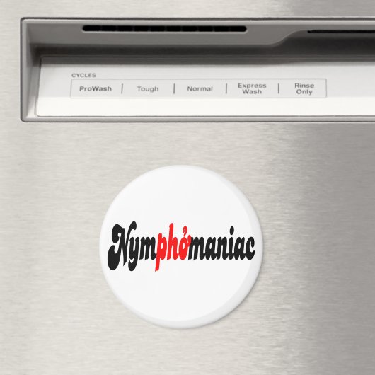 Nymphomaniac Magneet (Insitu (Vaatwasser))