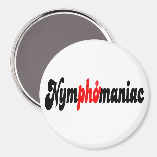 Nymphomaniac Magneet (Voorkant / Achterkant)
