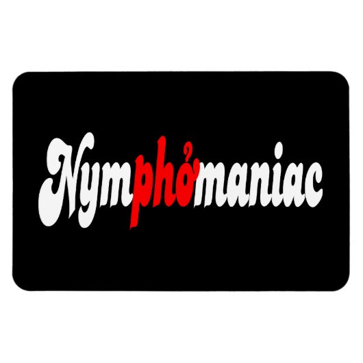 Nymphomaniac Magneet (Horizontaal)