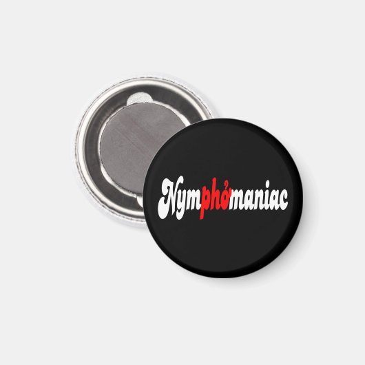 Nymphomaniac Magneet (Voorkant / Achterkant)