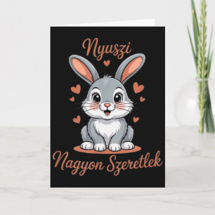 Nyuszi, Mijn Konijn - Szeretlek, Ik Hou van Jou! Kaart