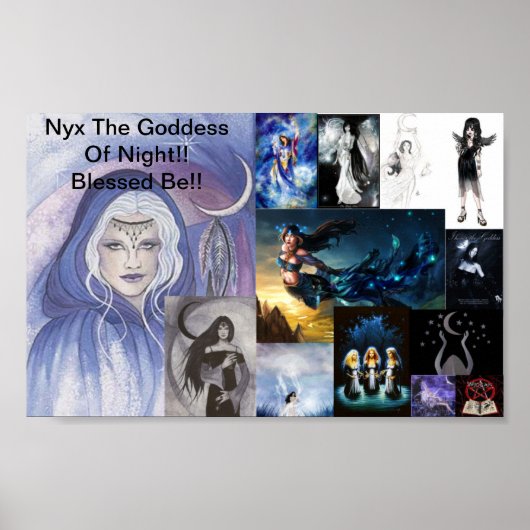 Nyx's collage, Nyx de godin van de nacht! Bless... Poster (Voorkant)