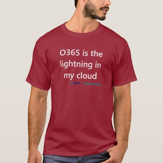O365 is licht... snel en schokkend t-shirt (Voorkant)