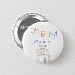 O, baby! Kleurrijke regenboog aanstaande moeder Ronde Button 5,7 Cm