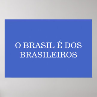 O Brasil is van de Brazilianen Patriottische Brazi Poster
