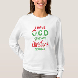 O-C-D Obsessief-kerstziekte T-shirt
