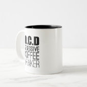 O.C.D Obsessieve Koffiedrinker Koffieliefhebber Hu Tweekleurige Koffiemok (Voorkant links)